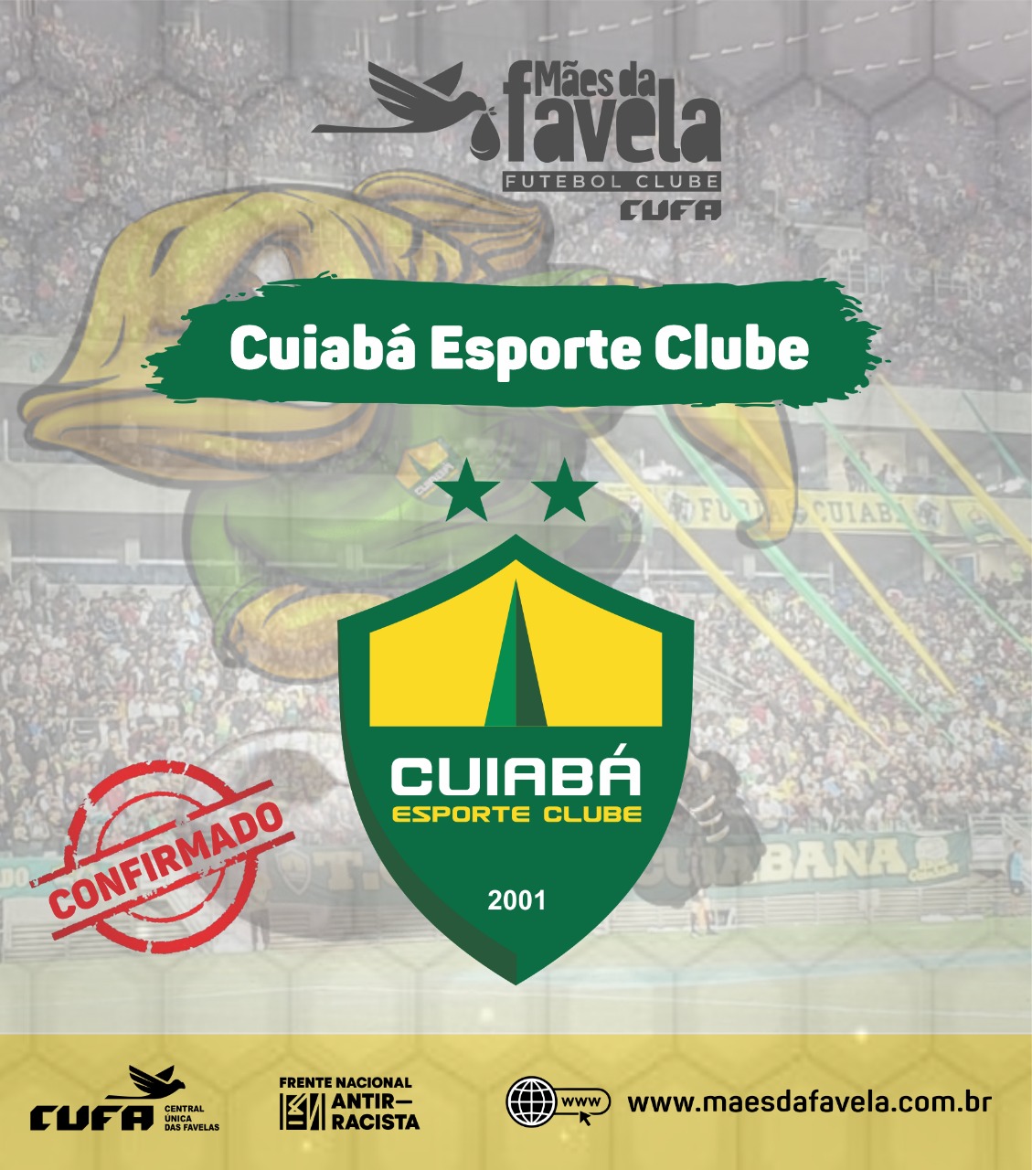 Cuiabá Esporte Clube é presença confirmada no projeto "Mães da Favela Futebol Clube".